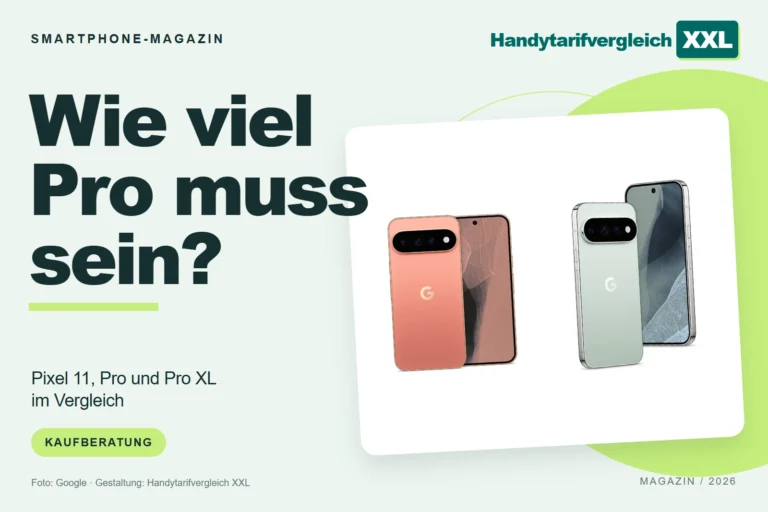 Pixel 11, Pro oder Pro XL: Wann lohnt sich der Aufpreis?